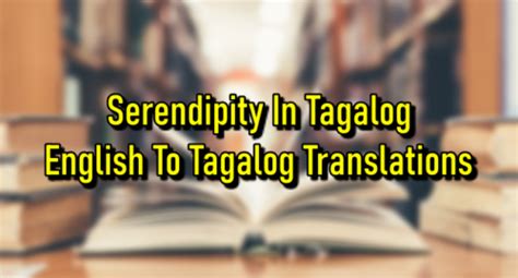 serendipity in tagalog